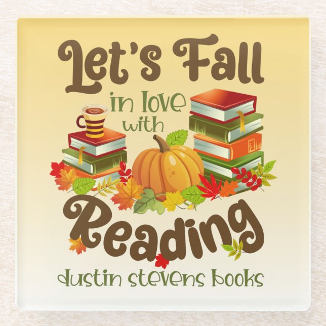 Fall in Love With Reading Dustin Stevens Books Glass Coaster (Front)
