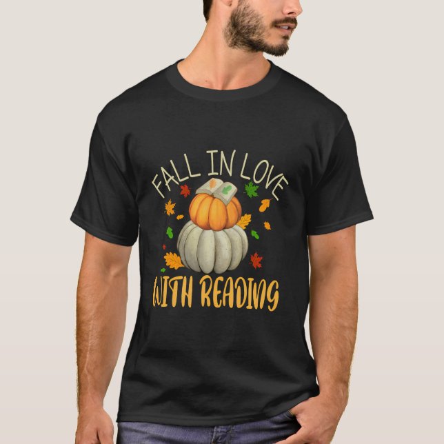 Fall In Love With Reading Fall Leaves Autumn Thank T-Shirt (Front)