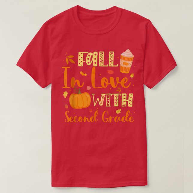 Fall In Love With Second Grade Pumpkin Autumn Seas T-Shirt (Design Front)