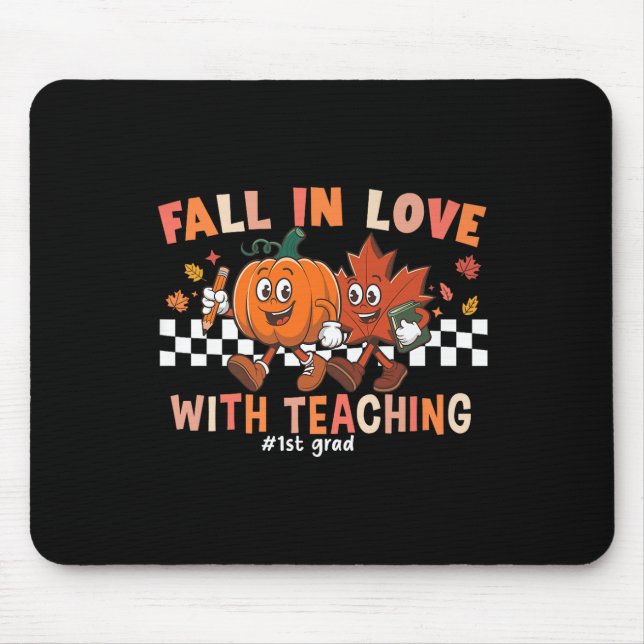 Fall In Love With Teaching 1st-grade Teacher Autum Mouse Mat (Front)