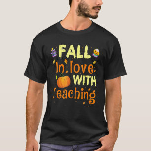 Fall In Love With Teaching Autumn Vibes T-Shirt