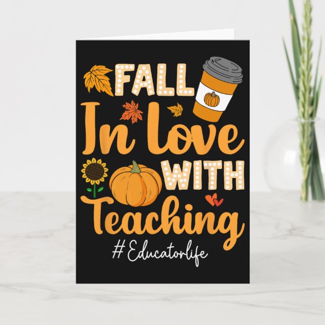 Fall In Love With Teaching Educator Pumpkin Thanks Card (Front)