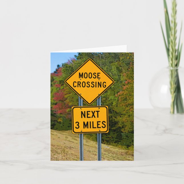 Fall In New Hampshire Moose Crossing  Road Sign Card (Front)