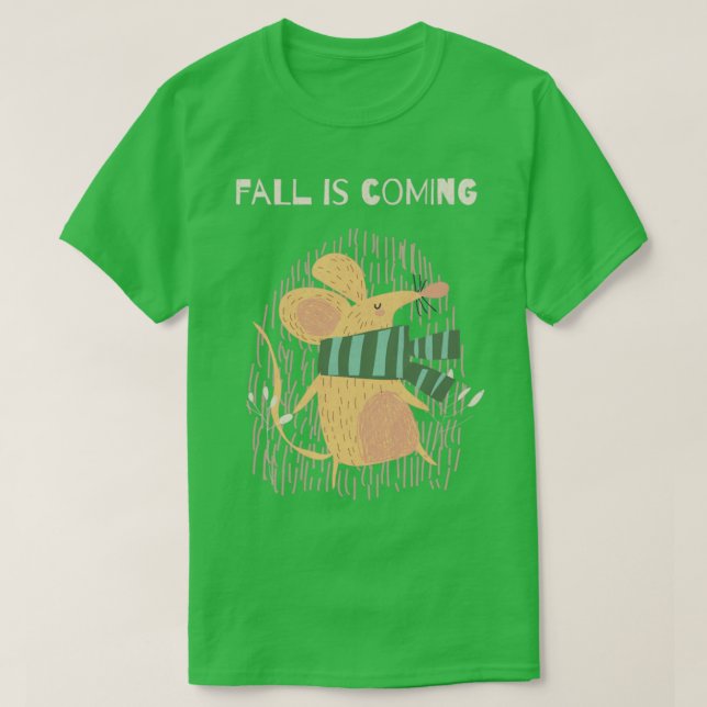 Fall Is Coming2 T-Shirt (Design Front)