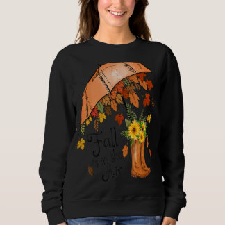Fall Is In the Air Autumn Fall Leaves Season Sweatshirt