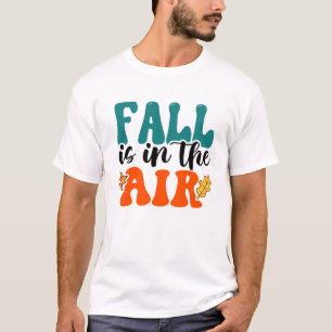 Fall is in the air Autumn Mens T-Shirt