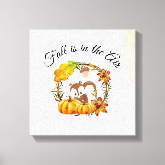 Fall is in the Air Typography with Squirrel Canvas Print (Front)