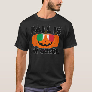 Fall Is My Color Thanksgiving Pumpkin Italy Glasse T-Shirt