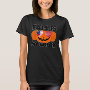 Fall Is My Color Thanksgiving Pumpkin USA Glasses T-Shirt