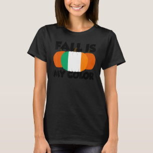 Fall Is My Colour Thanksgiving Pumpkin Ireland 2 T-Shirt
