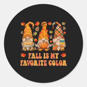 Fall Is My Favorite Color Fall Gnomes Autumn Thank Classic Round Sticker