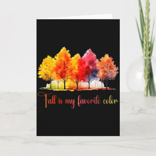 Fall Is My Favorite Color Watercolor Funny Autumn  Card