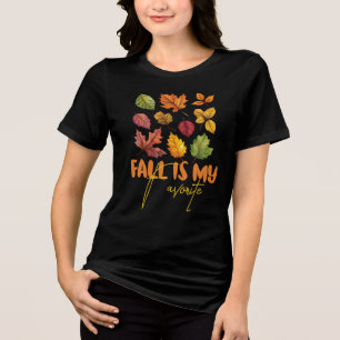 Fall Is My Favorite, Fall Leaves Tri-Blend Shirt