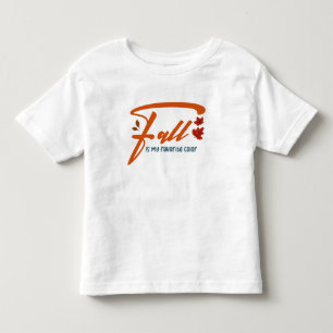 Fall Is My Favourite Colour – Autumn Aesthetic Cos Toddler T-Shirt