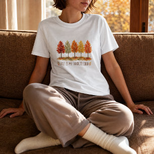 Fall Is My Favourite Colour Autumn Trees Fall Foli T-Shirt