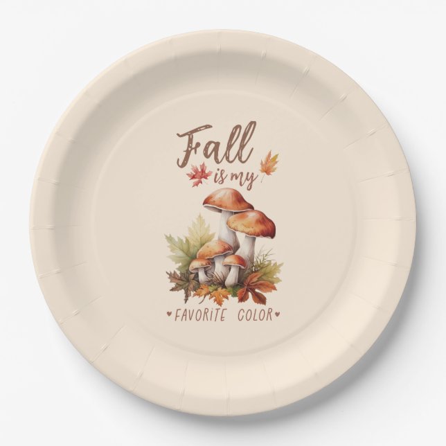 Fall Is My Favourite Colour - Mushroom Paper Plate (Front)