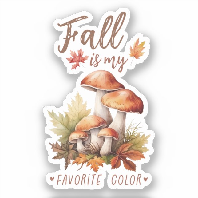 Fall Is My Favourite Colour – Mushrooms & Leaves (Front)