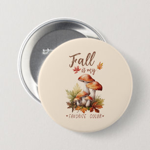 Fall Is My Favourite Colour – Mushrooms & Leaves 7.5 Cm Round Badge