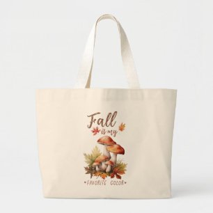 Fall Is My Favourite Colour – Mushrooms & Leaves Large Tote Bag