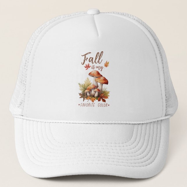 Fall Is My Favourite Colour – Mushrooms & Leaves Trucker Hat (Front)
