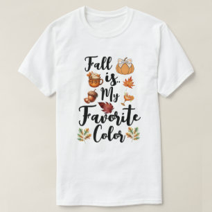 Fall is My Favourite Colour T-Shirt