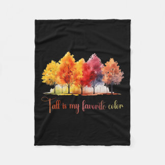 Fall Is My Favourite Colour Watercolor Funny Autum Fleece Blanket