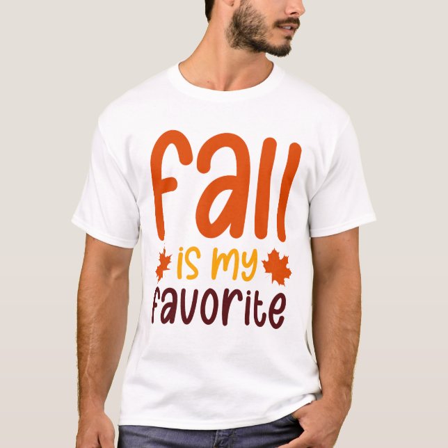 Fall Is My Favourite - Cosy Autumn Quote Design T-Shirt (Front)