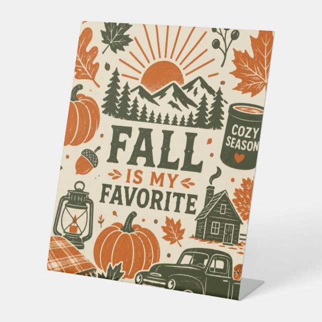 Fall is my Favourite Pedestal Sign (Front)