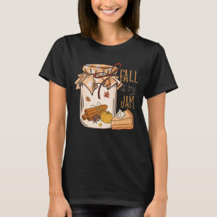 Fall Is My Jam Pumpkin Pie Autumn Family Pajama Th T-Shirt