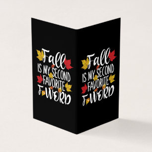 Fall is My Second Favourite F-Word - Autumn Leaves