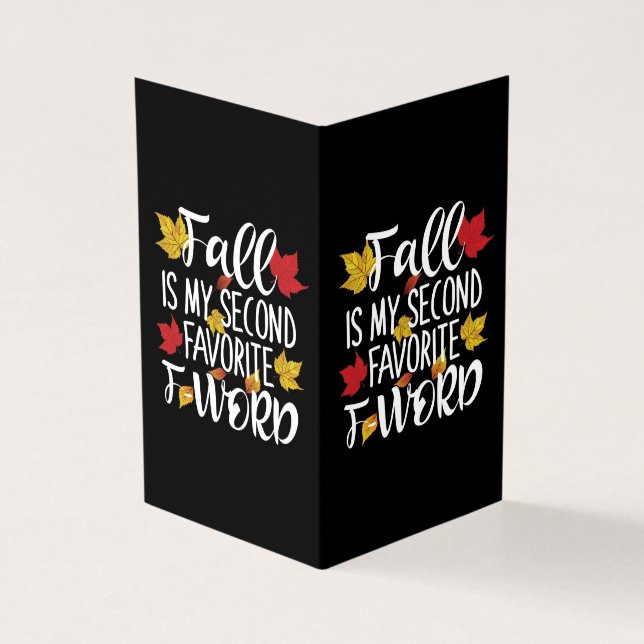 Fall is My Second Favourite F-Word - Autumn Leaves (Outside)