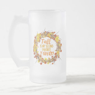 Fall is My Second Favourite F-Word Funny Autumn Frosted Glass Beer Mug