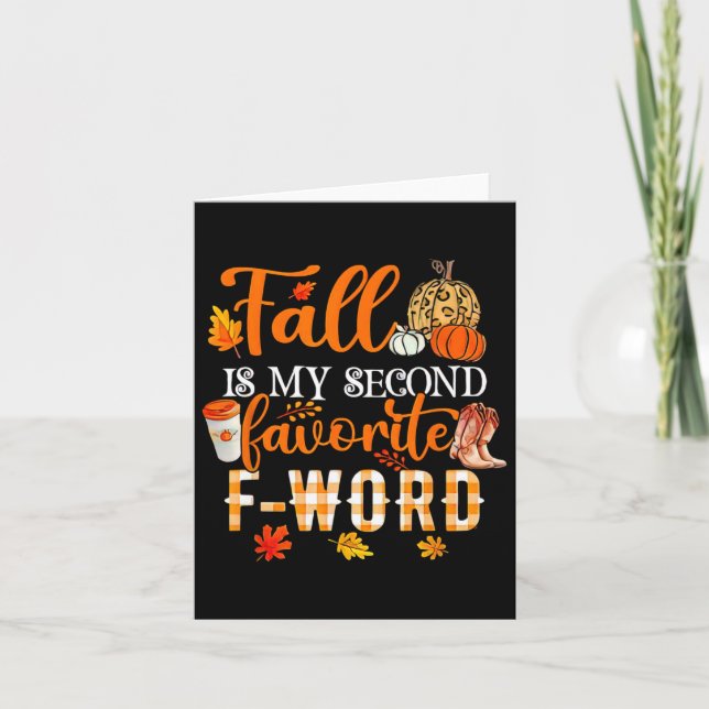 Fall Is My Second Favourite F Word Halloween  Card (Front)