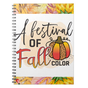 Fall is when nature turns to gold. Leaves abound Notebook