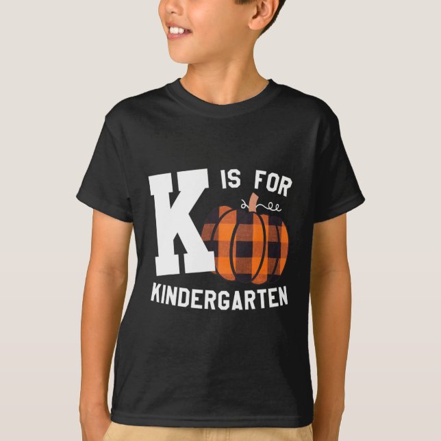 Fall Kindergarten Teacher K Is For Buffalo Plaid P T-Shirt (Front)