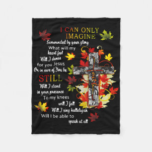 Fall Leaves Jesus Cross I Can Imagine Christian Re Fleece Blanket