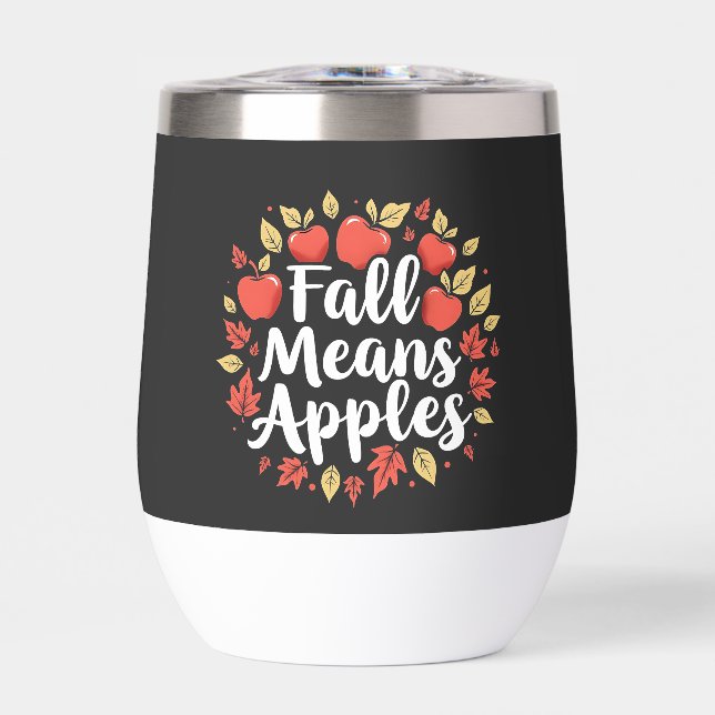 Fall Means Apple Picking Season Fall Autumn  (Front)