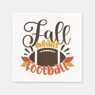 Fall Means Football Napkin