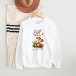 Fall Mushroom Quote Sweatshirt<br><div class="desc">Fall is my favourite colour mushroom</div>