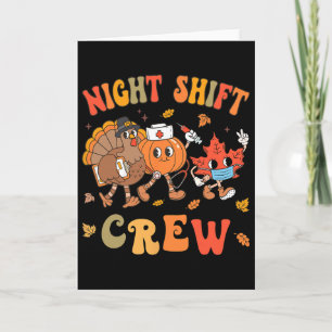 Fall Night Shift Crew Thanksgiving Pumpkin Retro N Card