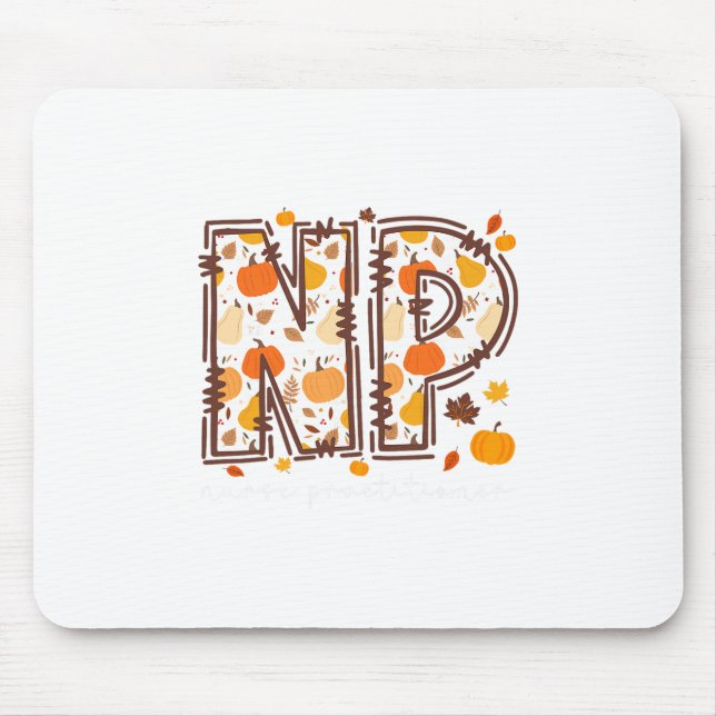 Fall Np Nurse Practitioner Pumpkin Autumn Thanksgi Mouse Mat (Front)