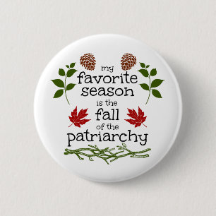 FALL of the patriarchy 6 Cm Round Badge