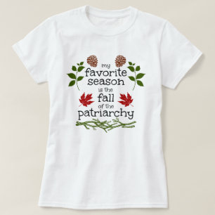 FALL of the patriarchy T-Shirt
