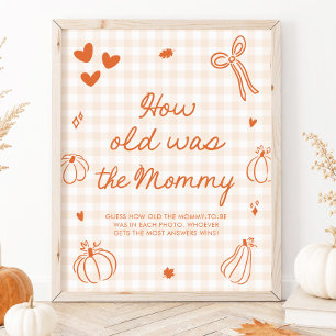 Fall Orange A Little Pumpkin How old was the Mummy Poster