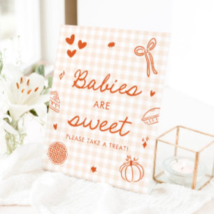 Fall Orange Gingham Cutie Pie Babies are Sweet Pedestal Sign