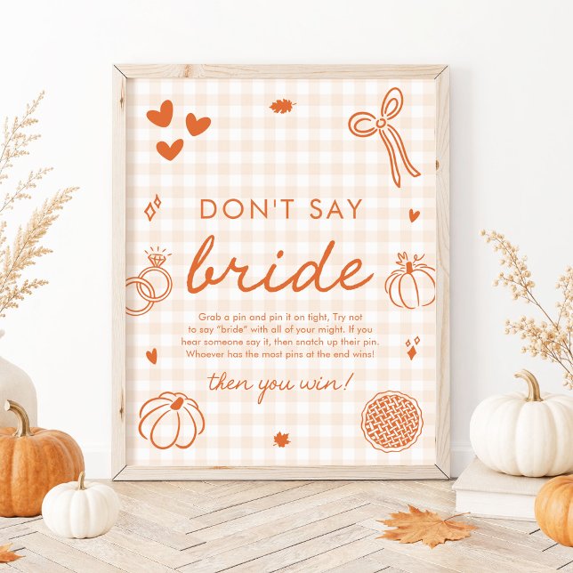 Fall Orange Gingham Hand Drawn Don't Say Bride Poster (Fall Orange Gingham Hand Drawn Don't Say Bride Game Sign)