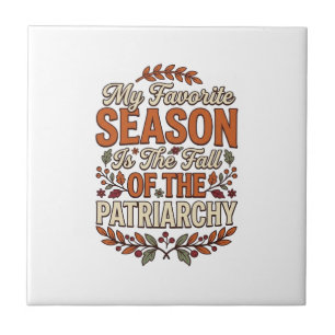 Fall Patriarchy Vintage Feminist Autumn Shirt Desi Tile