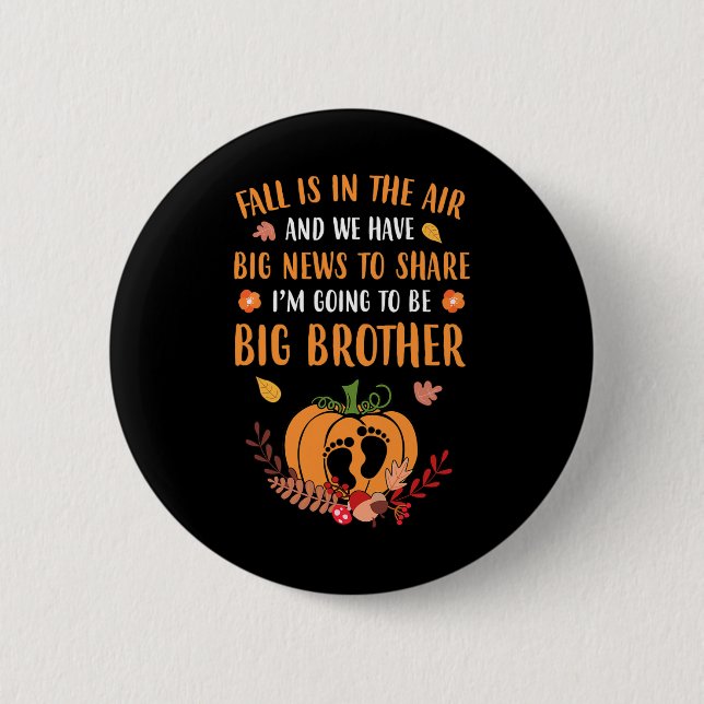 Fall Pregnancy Announcement To Be Brother Autumn B 6 Cm Round Badge (Front)