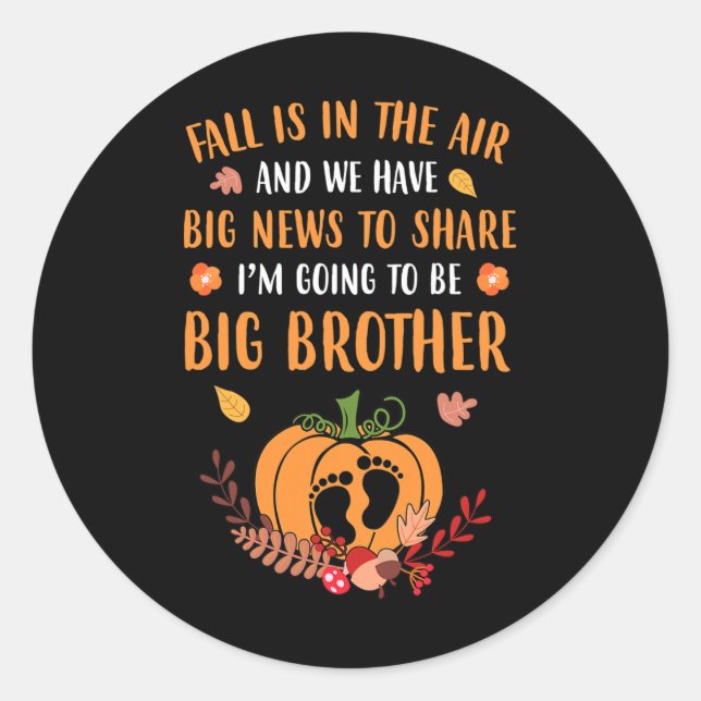 Fall Pregnancy Announcement To Be Brother Autumn B Classic Round Sticker (Front)