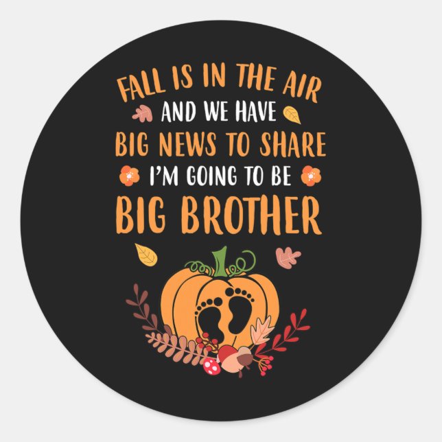 Fall Pregnancy Announcement To Be Brother Autumn  Classic Round Sticker (Front)